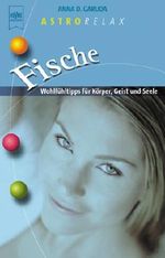 AstroRelax Fische Cover des Buches AstroRelax Fische (ISBN: 9783453199750)