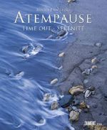 Atempause, Fotokunst-Kalender 2015 Cover des Buches Atempause, Fotokunst-Kalender 2015 (ISBN: 9783832027469)