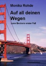 Auf all deinen Wegen Cover des Buches Auf all deinen Wegen (ISBN: 9783732256372)