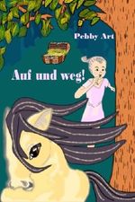 Auf und weg! Cover des Buches Auf und weg! (ISBN: 9781493558995)