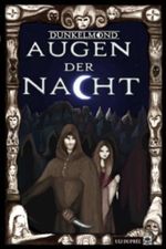 Augen der Nacht (Dunkelmond Saga) Cover des Buches Augen der Nacht (Dunkelmond Saga) (ISBN: B00EICWPNQ)
