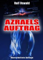 Azraels Auftrag Cover des Buches Azraels Auftrag (ISBN: B0061LWF46)