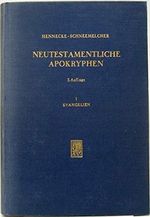 Neutestamentliche Apokryphen. Bd. 1. Evangelien Cover des Buches Neutestamentliche Apokryphen. Bd. 1. Evangelien (ISBN: B0000BFUPG)