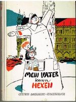 Mein Vater kann hexen Cover des Buches Mein Vater kann hexen (ISBN: B0000BHA69)