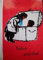 Tschuk und Gek Cover des Buches Tschuk und Gek (ISBN: B0000BIBT1)