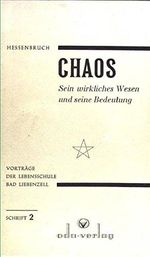 Das wirkliche Wesen und die Bedeutung des Chaos Cover des Buches Das wirkliche Wesen und die Bedeutung des Chaos (ISBN: B0000BJDVT)