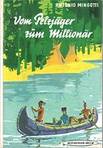 Vom Pelzjäger zum Millionär Cover des Buches Vom Pelzjäger zum Millionär (ISBN: B0000BLMXB)