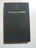 Betrachtungen und Gebete Cover des Buches Betrachtungen und Gebete (ISBN: B0000BLZF4)