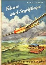 Klaus wird Segelflieger Cover des Buches Klaus wird Segelflieger (ISBN: B0000BMDHY)