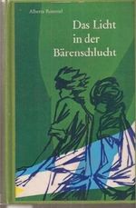 Das Licht in der Bärenschlucht Cover des Buches Das Licht in der Bärenschlucht (ISBN: B0000BMZM5)