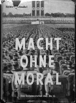 Macht ohne Moral. Eine Dokumentation über die SS Cover des Buches Macht ohne Moral. Eine Dokumentation über die SS (ISBN: B0000BNF97)