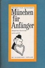 München für Anfänger Cover des Buches München für Anfänger (ISBN: B0000BO12W)