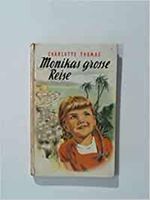 Monikas grosse Reise Cover des Buches Monikas grosse Reise (ISBN: B0000BOKJS)