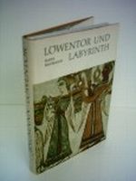 Löwentor und Labyrinth Cover des Buches Löwentor und Labyrinth (ISBN: 9783570021538)