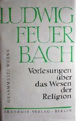 Gesammelte Werke. 6. Vorlesungen über das Wesen der Religion Cover des Buches Gesammelte Werke. 6. Vorlesungen über das Wesen der Religion (ISBN: B0000BQYRK)