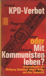 KPD-Verbot oder Mit Kommunisten leben? Cover des Buches KPD-Verbot oder Mit Kommunisten leben? (ISBN: B0000BS4AB)