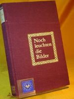 Noch leuchten die Bilder. Schicksale und Abenteuer von Meisterwerken der Kunst. Cover des Buches Noch leuchten die Bilder. Schicksale und Abenteuer von Meisterwerken der Kunst. (ISBN: B0000BSY6M)