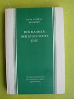 Der Rahmen der Geschichte Jesu Cover des Buches Der Rahmen der Geschichte Jesu (ISBN: B0000BUJCK)