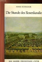 Die Stunde des Rosenkavalier Cover des Buches Die Stunde des Rosenkavalier (ISBN: B0000BUKAK)