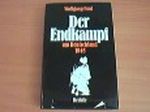 Der Endkampf um Deutschland 1945. Cover des Buches Der Endkampf um Deutschland 1945. (ISBN: B0000EB9W0)