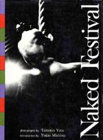 Naked Festival: A Photo-Essay Cover des Buches Naked Festival: A Photo-Essay (ISBN: B0006BWUGK)