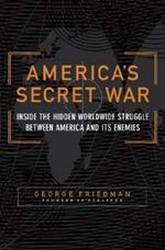 America's Secret War: Inside the Hidden Worldwide Struggle Between the United States and Its Enemies (English Edition) Cover des Buches America's Secret War: Inside the Hidden Worldwide Struggle Between the United States and Its Enemies (English Edition) (ISBN: B000FC29LG)