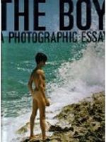 The boy : a photographic essay / edited by Georges St. Martin and Ronald C. Nelson Cover des Buches The boy : a photographic essay / edited by Georges St. Martin and Ronald C. Nelson (ISBN: B000ID41XQ)