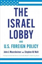 The Israel Lobby and U.S. Foreign Policy Cover des Buches The Israel Lobby and U.S. Foreign Policy (ISBN: B000UZQIF6)
