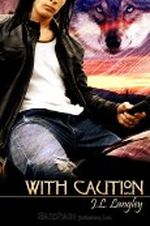 With Caution: With or Without, Book 2 Cover des Buches With Caution: With or Without, Book 2 (ISBN: B000ZKECCW)