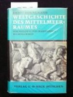 Weltgeschichte des Mittelmeerraumes. Von Phillip II. von Makedonien bis Muhammed. Cover des Buches Weltgeschichte des Mittelmeerraumes. Von Phillip II. von Makedonien bis Muhammed. (ISBN: B0018JEJTK)