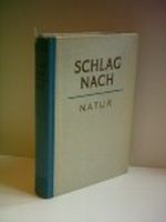 HANS NICKLISCH: Schlag nach Natur Cover des Buches HANS NICKLISCH: Schlag nach Natur (ISBN: B001932EMO)