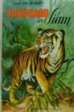 Tigerjagd in Siam Cover des Buches Tigerjagd in Siam (ISBN: B001AO0BUE)