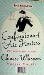 Confessions Of An Air Hostess / Chinese Whispers (Little Black Dress Books) Cover des Buches Confessions Of An Air Hostess / Chinese Whispers (Little Black Dress Books) (ISBN: B001AQYWR0)