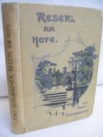 Reserl am Hofe. Eine Erzählung für die Jugend- mit einem Titelbilde. 5. Auflage. Cover des Buches Reserl am Hofe. Eine Erzählung für die Jugend- mit einem Titelbilde. 5. Auflage. (ISBN: B001BR68KC)