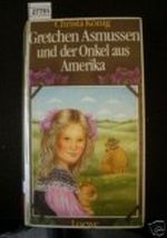 Gretchen Asmussen und der Onkel aus Amerika Cover des Buches Gretchen Asmussen und der Onkel aus Amerika (ISBN: B001C6WRFC)