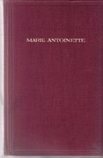 Marie Antoinette. Einer Königin Liebe und Ende Roman aus der Französischen Revolution Cover des Buches Marie Antoinette. Einer Königin Liebe und Ende Roman aus der Französischen Revolution (ISBN: B001C97GP0)