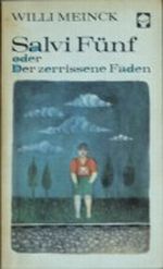 Salvi Fünf oder Der zerrissene Faden Cover des Buches Salvi Fünf oder Der zerrissene Faden (ISBN: B001CC183I)