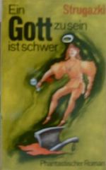 Ein Gott zu sein ist schwer Cover des Buches Ein Gott zu sein ist schwer (ISBN: B001D7XHX6)