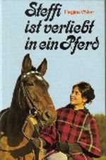 Steffi ist verliebt in ein Pferd Cover des Buches Steffi ist verliebt in ein Pferd (ISBN: B001G64HMY)