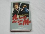 An einem Morgen im Mai. Cover des Buches An einem Morgen im Mai. (ISBN: B001G66X0S)