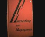 Entscheidung vor Morgengrauen Cover des Buches Entscheidung vor Morgengrauen (ISBN: B001G6CG2M)