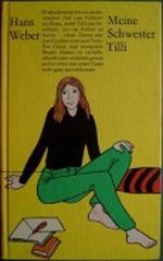 Meine Schwester Tilli Cover des Buches Meine Schwester Tilli (ISBN: B002CAFM4A)