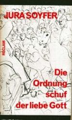 Die Ordnung schuf der liebe Gott Cover des Buches Die Ordnung schuf der liebe Gott (ISBN: B001I404M6)