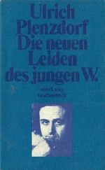 ULRICH PLENZDORF DIE NEUEN LEIDEN DES JUNGEN W. Cover des Buches ULRICH PLENZDORF DIE NEUEN LEIDEN DES JUNGEN W. (ISBN: B001J2P53K)