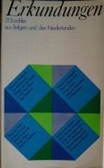Erkundungen 21 Erzähler aus Belgien und Niederlanden Erzaehler Cover des Buches Erkundungen 21 Erzähler aus Belgien und Niederlanden Erzaehler (ISBN: B001M4DQQI)
