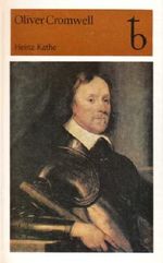 Heinz Kathe: Oliver Cromwell Cover des Buches Heinz Kathe: Oliver Cromwell (ISBN: B001RPAX8G)