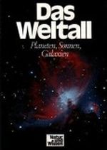 Das Weltall : Planeten, Sonnen, Galaxien (Natur und Wissen - Band 1) Cover des Buches Das Weltall : Planeten, Sonnen, Galaxien (Natur und Wissen - Band 1) (ISBN: B001SYAIG8)