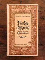 Unselige Begegnung Nikolaus Lenau und Sophie von Löwenthal Cover des Buches Unselige Begegnung Nikolaus Lenau und Sophie von Löwenthal (ISBN: B001TB0A8G)