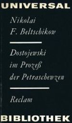 Dostojewski im Prozeß der Petraschewzen (RUB, 674) Cover des Buches Dostojewski im Prozeß der Petraschewzen (RUB, 674) (ISBN: B001TE1P4Q)