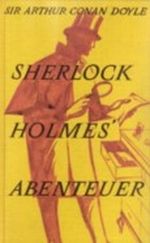 Sherlock Holmes' Abenteuer. Cover des Buches Sherlock Holmes' Abenteuer. (ISBN: B001U77PB4)